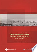 China's economic zones : design, implementation and impact /