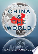 China & the world / edited by David Shambaugh.