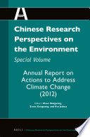 Chinese Research Perspectives on the Environment. Annual Report on Actions to Address Climate Change (2012) /