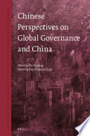 Chinese perspectives on global governance and China /