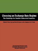Choosing an exchange rate regime : the challenge for smaller industrial countries /