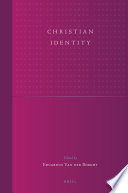 Christian identity / edited by Eduardus van der Borght.