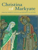 Christina of Markyate : a twelfth-century holy woman /