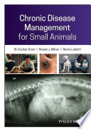 Chronic disease management for small animals /