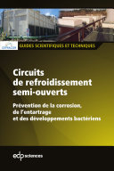 Circuits de refroidissement semi-ouverts : prévention de la corrosion, de l'entartrage et des développements bactériens.