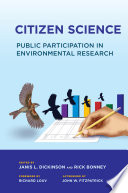 Citizen Science : Public Participation in Environmental Research /