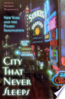 City that never sleeps : New York and the filmic imagination /