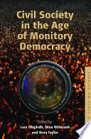 Civil society in the age of monitory democracy /