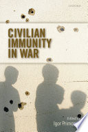 Civilian immunity in war /