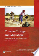 Climate change and migration : evidence from the Middle East and North Africa /