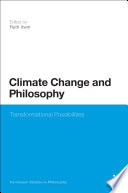 Climate change and philosophy : transformational possibilities /