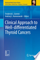 Clinical approach to well-differentiated thyroid cancers /