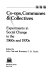 Co-ops, communes & collectives : experiments in social change in the 1960s and 1970s / edited by John Case and Rosemary C. R. Taylor.