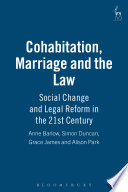 Cohabitation, marriage and the law : social change and legal reform in the 21st century /
