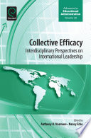 Collective efficacy : interdisciplinary perspectives on international leadership /