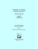 Committee on Military Nutrition Research : activity report : April 1, 1992 through November 30, 1994 /