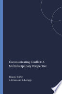 Communicating conflict : a multidisciplinary perspective /