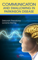 Communication and swallowing in Parkinson disease /