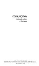 Communication. horizons de pratiques et de recherche /