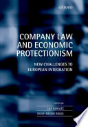 Company law and economic protectionism : new challenges to European integration /