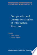 Comparative and contrastive studies of information structure /