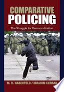 Comparative policing : the struggle for democratization /
