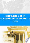 Compilacion de la economia internacional : 2009 /