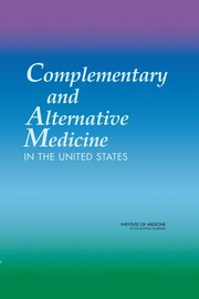 Complementary and alternative medicine in the United States /