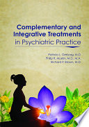 Complementary and integrative treatments in psychiatric practice /