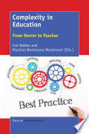 Complexity in Education : From Horror to Passion /