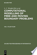 Computational modelling of free and moving boundary problems. editors, L.C. Wrobel, C.A. Brebbia.