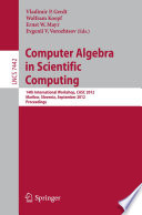 Computer algebra in scientific computing : 14th International Workshop, CASC 2012, Maribor, Slovenia, September 3-6, 2012, Proceedings /