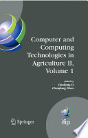 Computer and computing technologies in agriculture II.