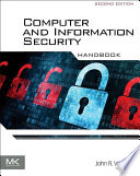 Computer and information security handbook /