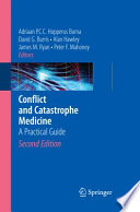 Conflict and catastrophe medicine : a practical guide.