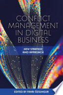 Conflict management in digital business : new strategy and approach /