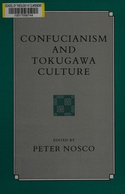 Confucianism and Tokugawa culture /