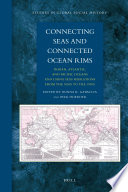 Connecting seas and connected ocean rims Indian, Atlantic, and Pacific oceans and China seas migrations from the 1830s to the 1930s /