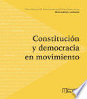 Constitucion y democracia en movimiento /