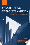Constructing corporate America : history, politics, culture /