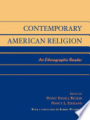 Contemporary American religion : an ethnographic reader /