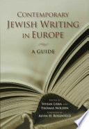 Contemporary Jewish writing in Europe : a guide / edited by Vivian Liska and Thomas Nolden.