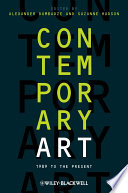 Contemporary art 1989 to the present / edited by Alexander Dumbadze and Suzanne Hudson.