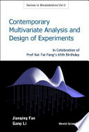Contemporary multivariate analysis and design of experiments / edited by Jianqing Fan, Gang Li.