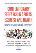 Contemporary research in sports, exercise and health: : measurement and protocols /