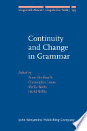 Continuity and change in grammar edited by Anne Breitbarth ...[et al.].
