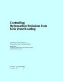 Controlling hydrocarbon emissions from tank vessel loading /