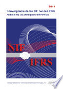 Convergencia de las NIF con las IFRS : analisis de las principales diferencias /