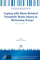 Coping with blast-related traumatic brain injury in returning troops : wounds of war III / Brenda K. Wiederhold.