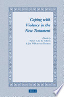 Coping with violence in the New Testament